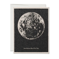 Red Cap Cards - Greeting Card - I'm Always Here For You Moon
