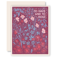 Heartell Press - Greeting Card - To Have And To Hold