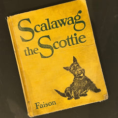 Flyby Provisions - Vintage Book - “Scalawag the Scottie” Faison