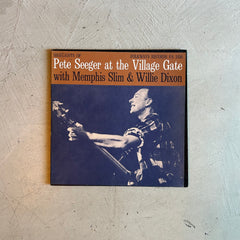 Flyby Provisions- Vintage Vinyl Record - “Highlights of Pete Seeger at the Village Gate with Memphis Slim & Willie Dixon”
