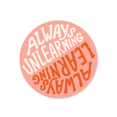 Odd Daughter - Always Learning Always Unlearning Sticker