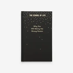 Why You Will Marry The Wrong Person, Marriage Insight Book