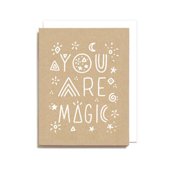 Worthwhile - You Are Magic Greeting Card