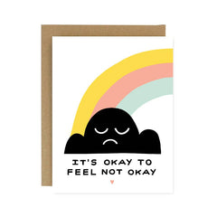 Worthwhile - It's Okay to Not Feel Okay- Greeting Card