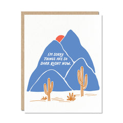 Odd Daughter - I'm Sorry Things Are Dark Right Now Greeting Card