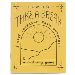 Worthwhile - Take a Break Zine