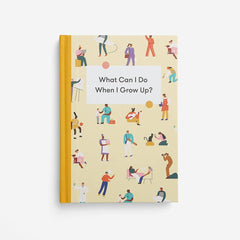 What Can I Do When I Grow Up?