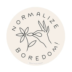 Worthwhile Paper - Normalize Boredom Sticker