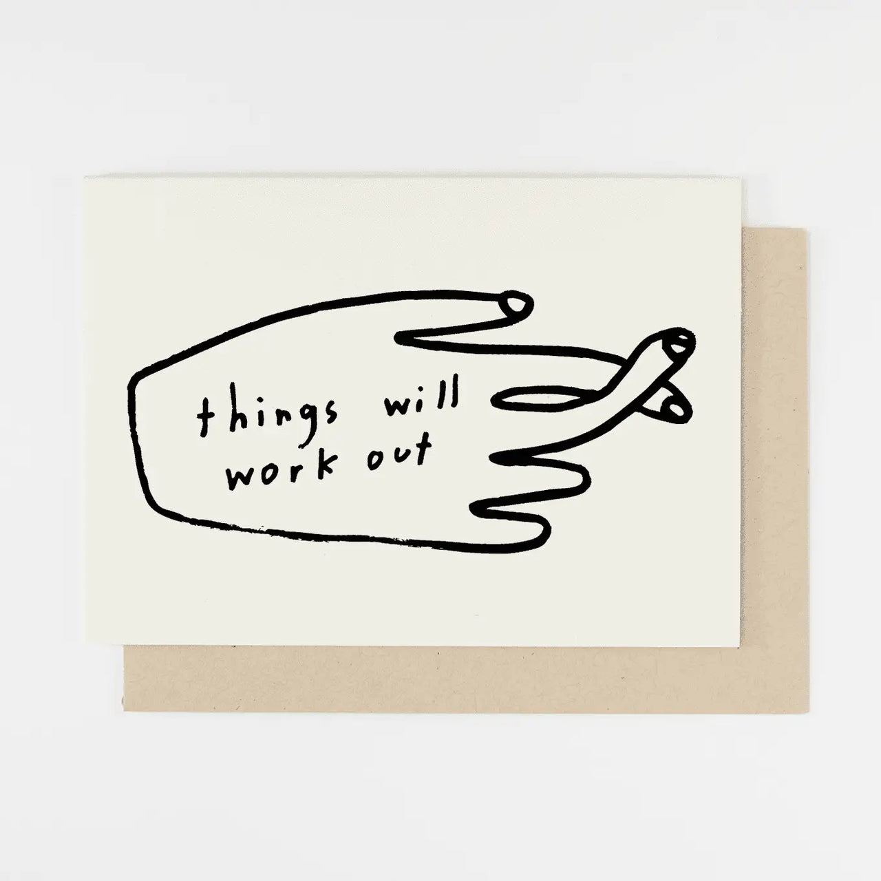 People I've Loved - Greeting Card - Things Will Work Out
