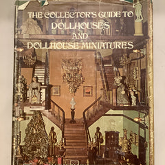 Flyby Provisions - Vintage book - “Collectors Guide to Dollhouses”
