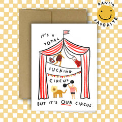 BUT IT'S OUR CIRCUS Greeting Card