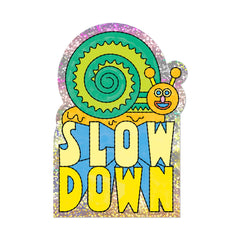 Slow Down sticker: Single