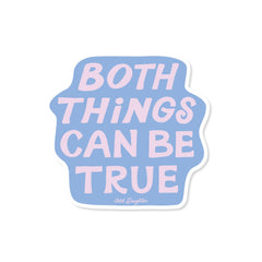 Odd Daughter - Both Things Can Be True Sticker