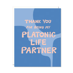 Odd Daughter - Greeting Card -  Thank You For Being My Platonic Life Partner