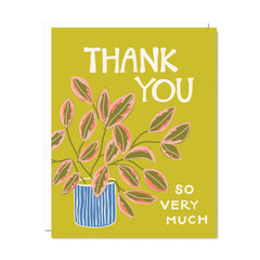 Odd Daughter - Greeting Card -  Thank You So Very Much Rubber Plant