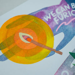We Can Be Furious and Also Flourishing - Risograph Art Print