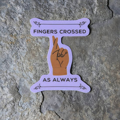 Fingers Crossed Vinyl Sticker
