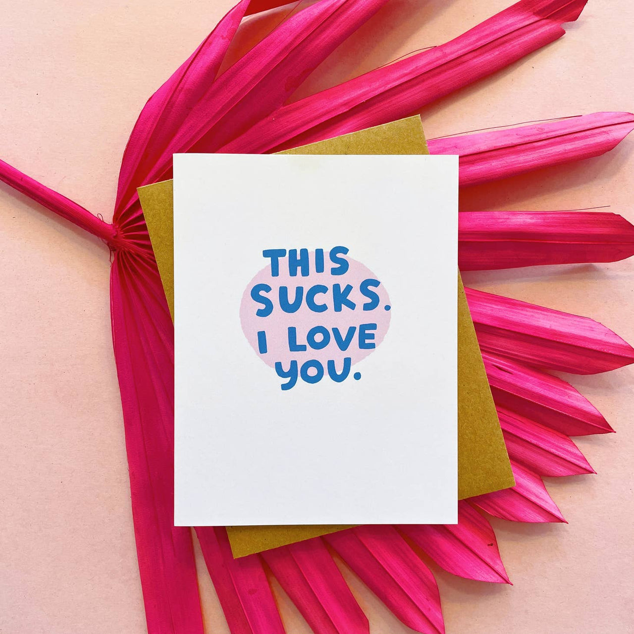 Abbie Ren - This Sucks. I Love You. Greeting Card