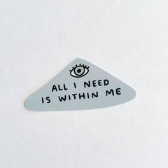 Abbie Ren - Sticker - All I Need Is Within Me