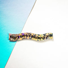 Fierce Love & Rigorous Joy - Holographic Swirl Sticker