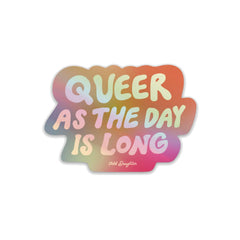 Odd Daughter - Queer As The Day Is Long Sticker