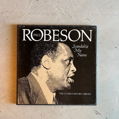 Flyby Provisions- Vintage Vinyl Record - “Paul Robeson: Scandalize My Name”