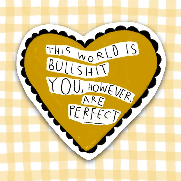 This World is Bullshit - Sticker