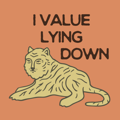 I Value Lying Down Tiger Giclee Print 8x10