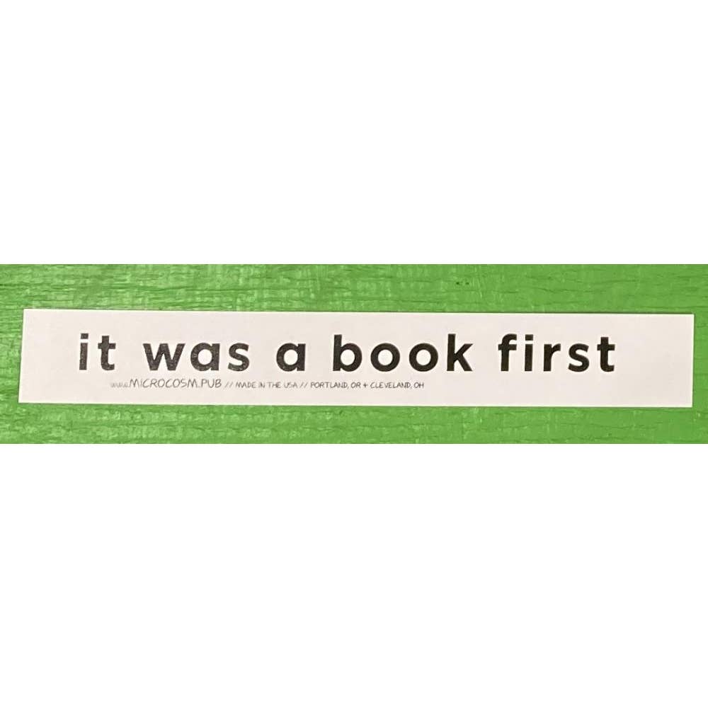 Microcosm - Sticker - It Was a Book First