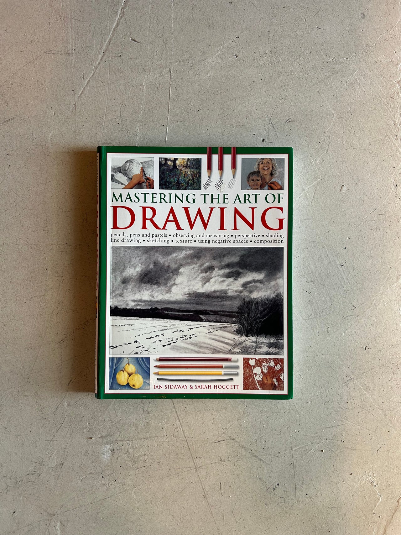 Flyby Provisions - Vintage book - “Mastering the Art of Drawing” by Ian Sidaway & Sarah Hoggett