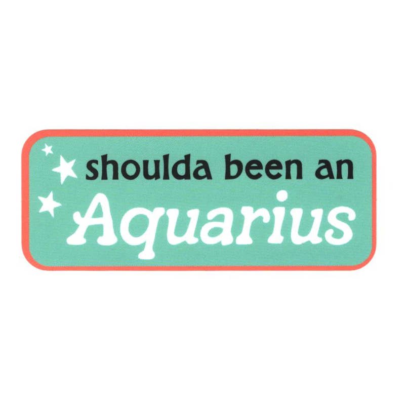 Shoulda Been A... zodiac stickers