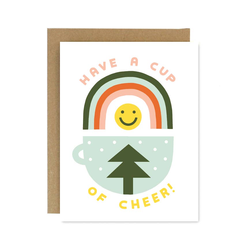 Worthwhile - Have a Cup of Cheer Greeting Card