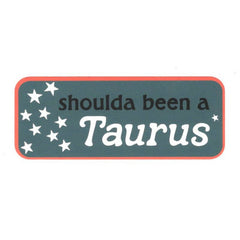 Shoulda Been A... zodiac stickers