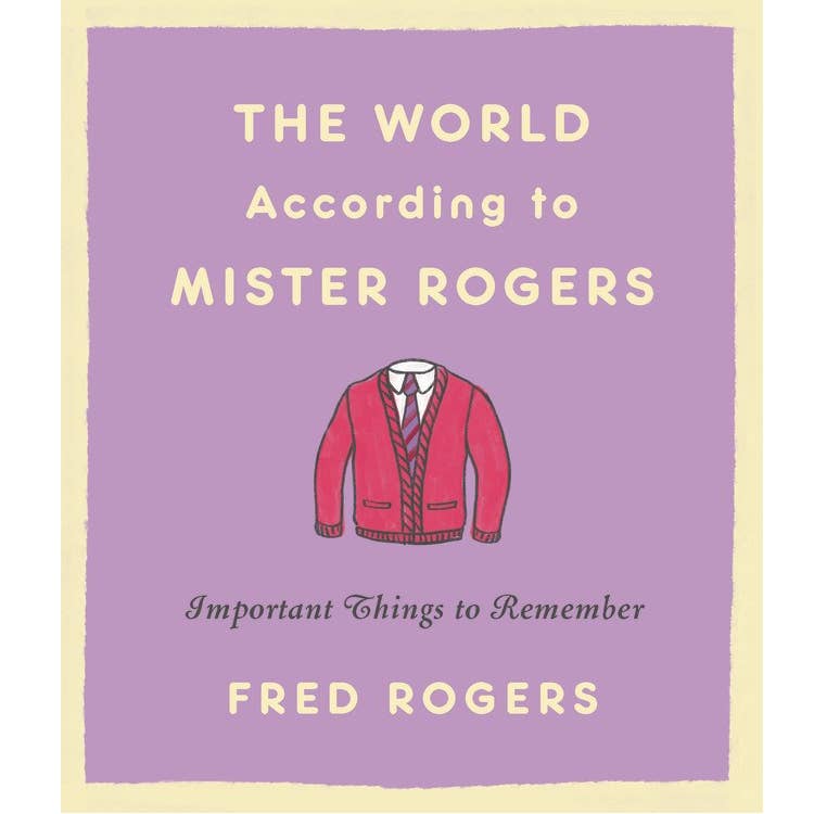 Microcosm - Book - The World According to Mr.Rogers