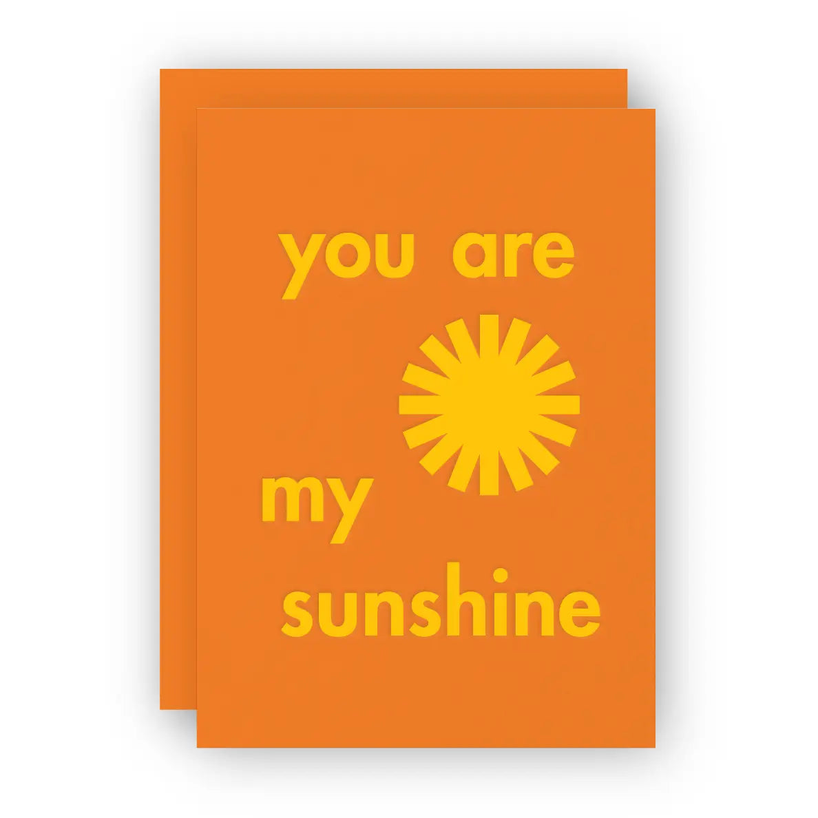 Half Pint Studio - Greeting Card - You Are My Sunshine