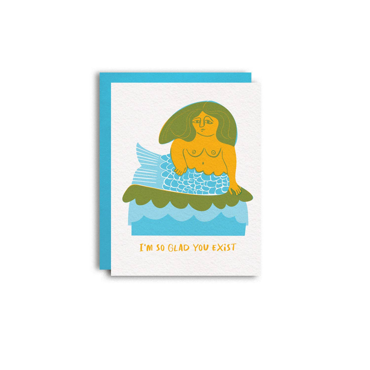 Glad you Exist Mermaid - Cute Risograph Greeting Card