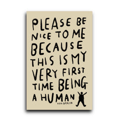 PLEASE BE NICE TO ME Sticker