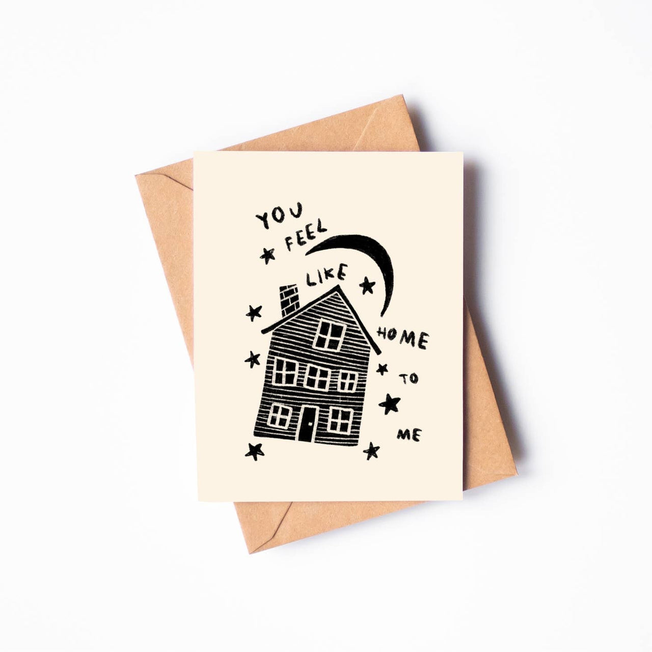 Rani Ban Co. - Greeting Card - You Feel Like Home To Me