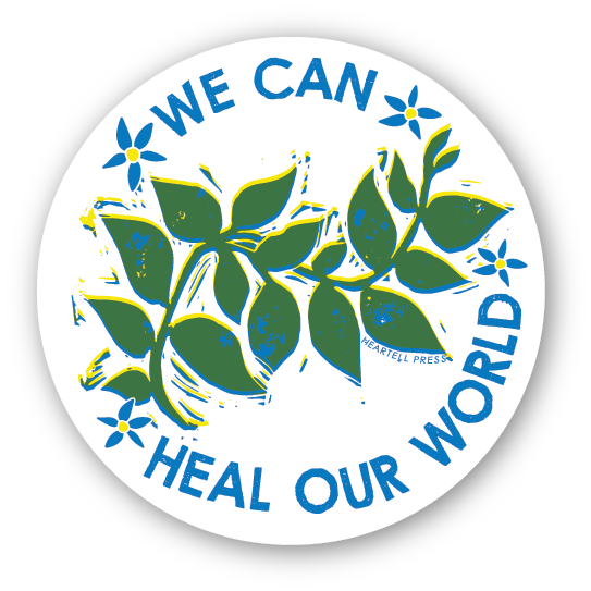 Eco Friendly We Can Heal Our World Die Cut Sticker