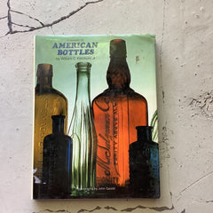 Vintage Books - 1975 A Treasure of American Bottles Hardcover