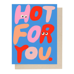 People I've Loved - Greeting Card - Hot For You