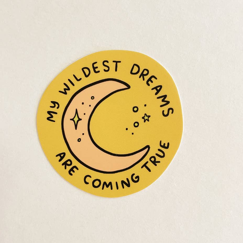 Abbie Ren - Sticker - My Wildest Dreams are Coming True