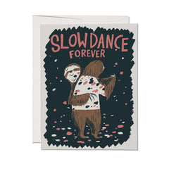Red Cap Cards - Greeting Card - "Slow Dance Forever" Sloths
