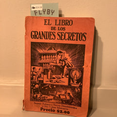Flyby Provisions - Vintage book - El Libra de Los Grandes Secretos