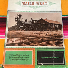 Flyby Provisions - Vintage book - RAILS WEST