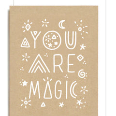 Worthwhile Paper - You Are Magic Greeting Card