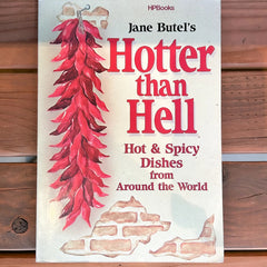 Flyby - Vintage book - "Hotter Than Hell - Hot & Spicy Dishes from Around the World", (Jane Butel)