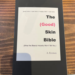 The Good Skin Bible