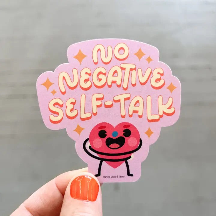 Free Period -No Negative Self Talk sticker