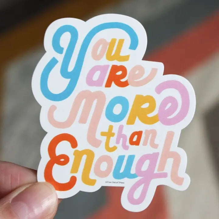 Free Period -You are more than Enough sticker